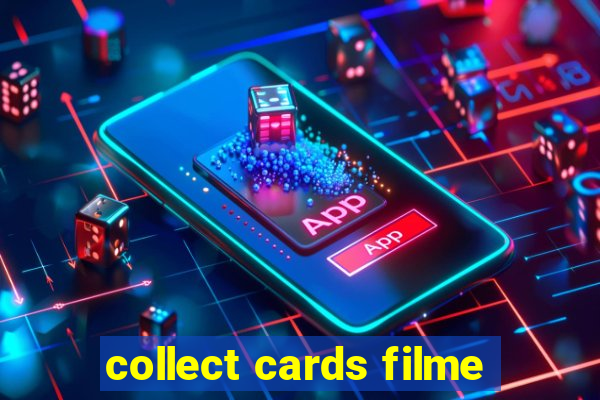 collect cards filme